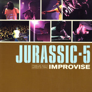 Jurassic 5 : Improvise (12", RE)