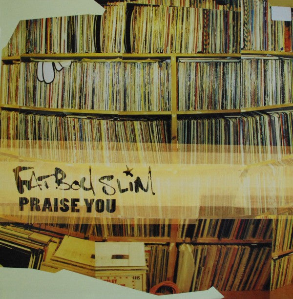 Fatboy Slim : Praise You (12", Single)