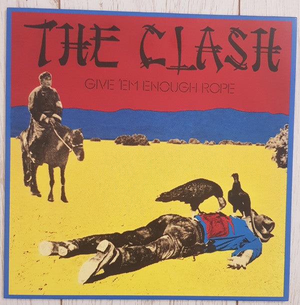 The Clash : Give 'Em Enough Rope (LP, Album, RE, RM)