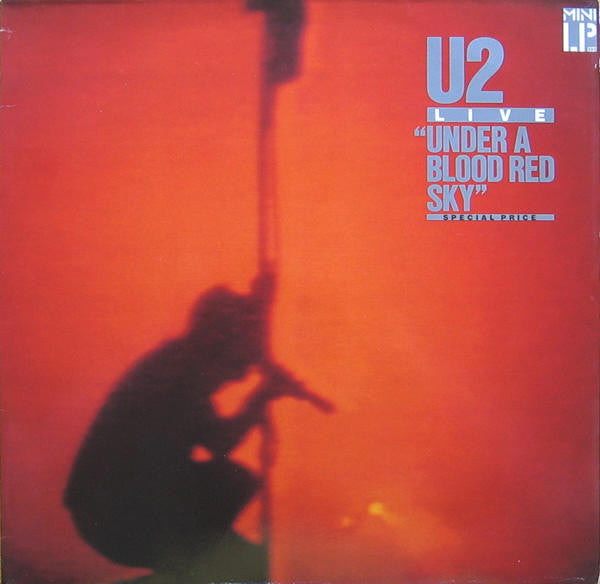 U2 : Under A Blood Red Sky (Live) (LP, MiniAlbum)