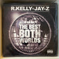 R. Kelly & Jay-Z : The Best Of Both Worlds (2xLP, Album)