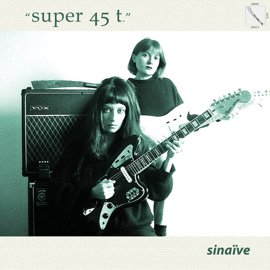 Sinaïve : Super 45 t. (12", EP)