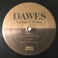 Dawes (2) : Nothing Is Wrong (2xLP, Gat)