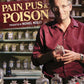 Pain, Pus & Poison (DVD 2013)