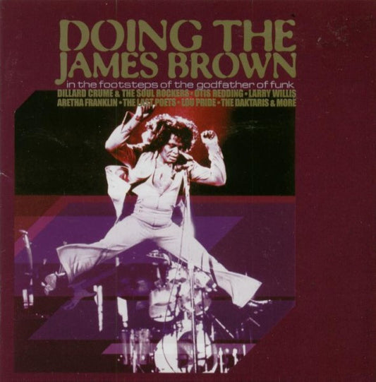 Various : Doing The James Brown (In The Footsteps Of The Godfather Of Funk) (2xLP, Comp)