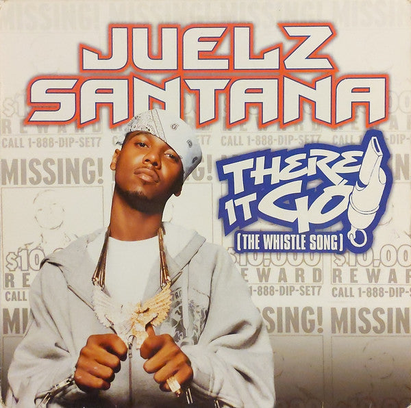 Juelz Santana : There It Go (The Whistle Song) (12")