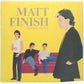 Matt Finish ‎– Short Note