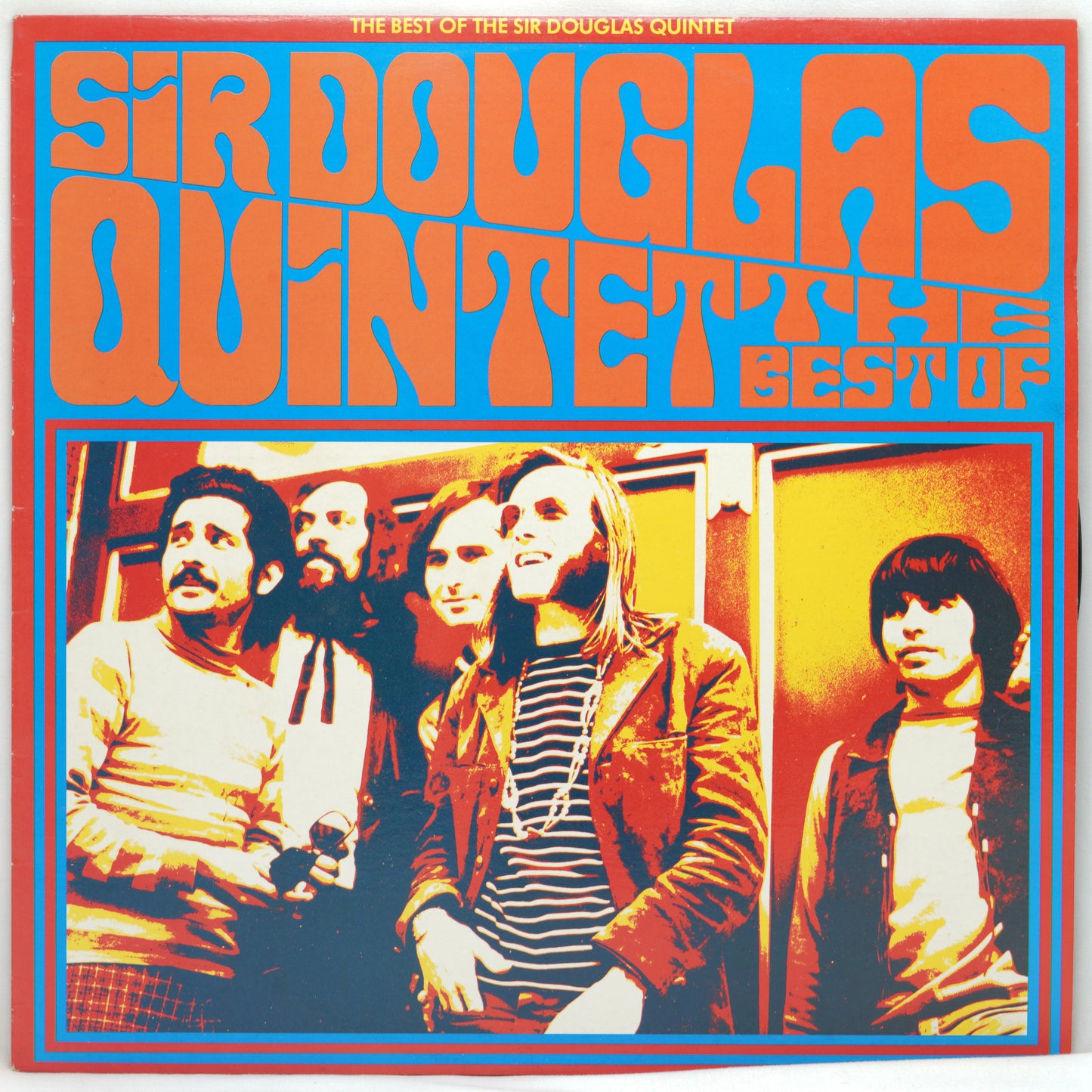 Sir Douglas Quintet ‎– The Best Of The Sir Douglas Quintet