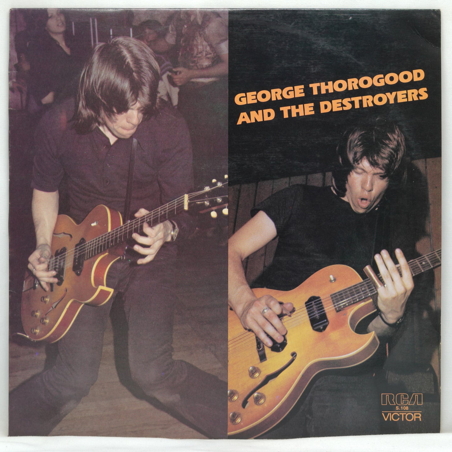 George Thorogood And The Destroyers ‎– George Thorogood And The Destroyers