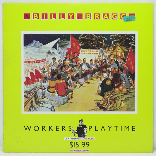 Billy Bragg ‎– Workers Playtime