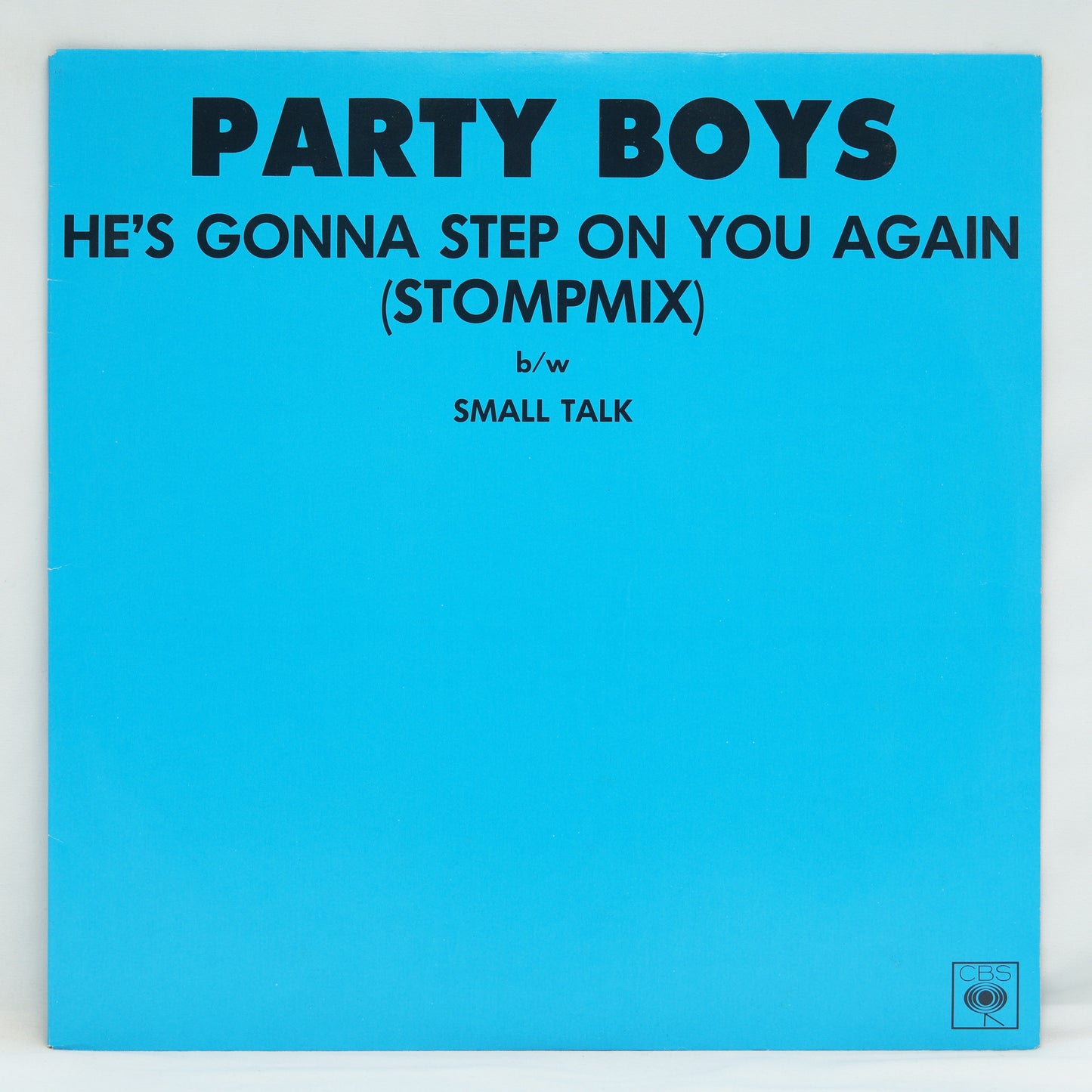 The Party Boys – He's Gonna Step On You Again (Stompmix)