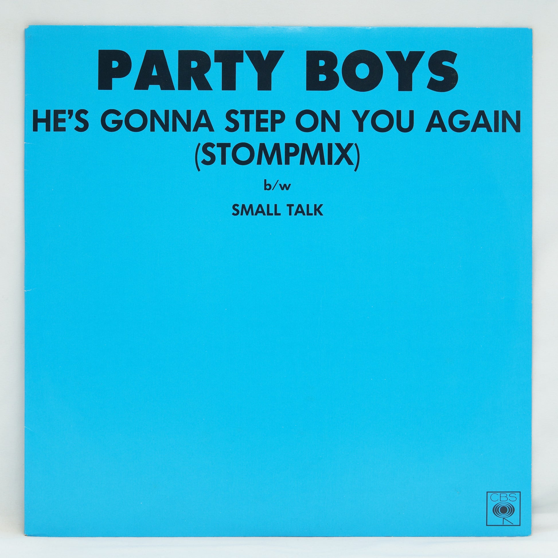 The Party Boys – He's Gonna Step On You Again (Stompmix)
