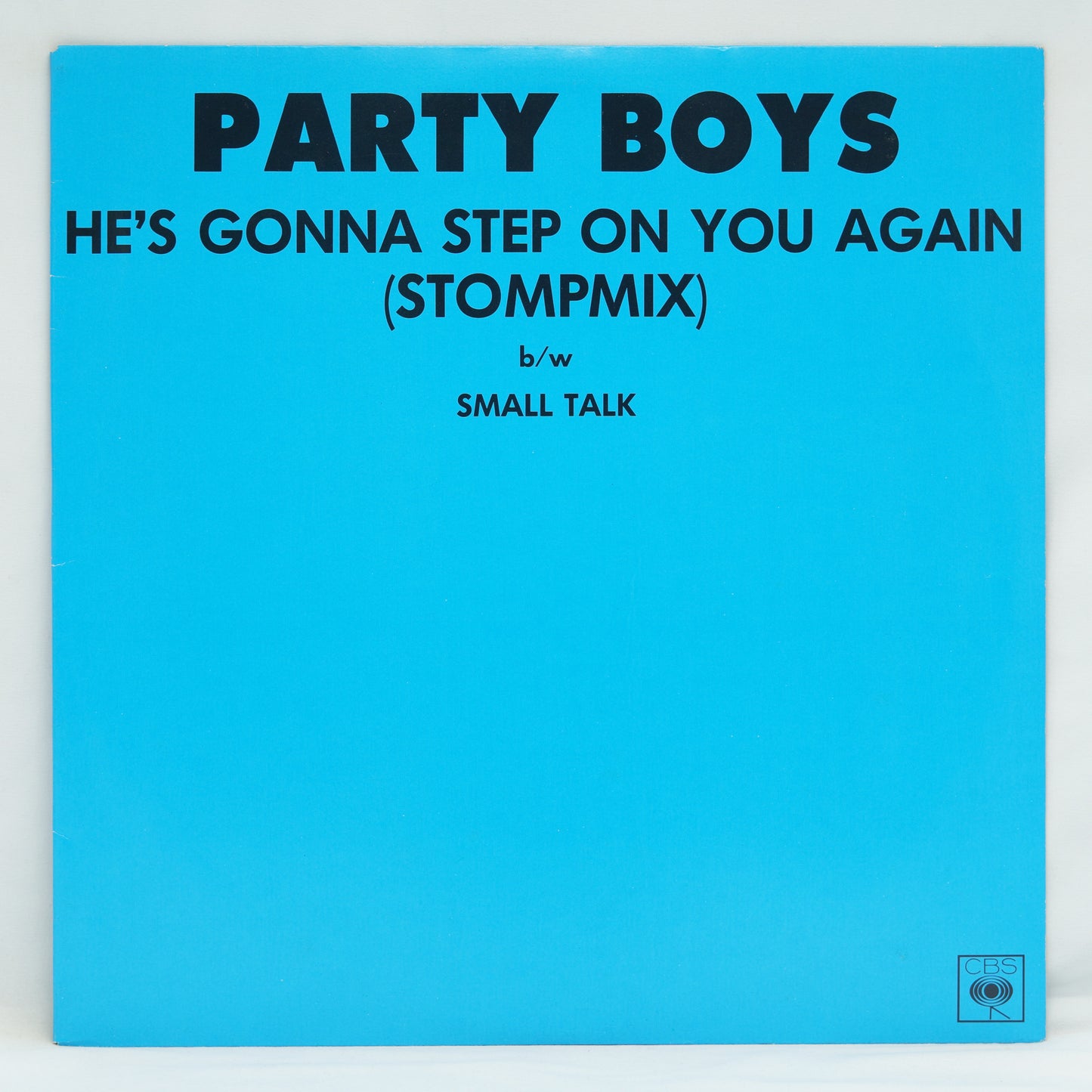 The Party Boys – He's Gonna Step On You Again (Stompmix)