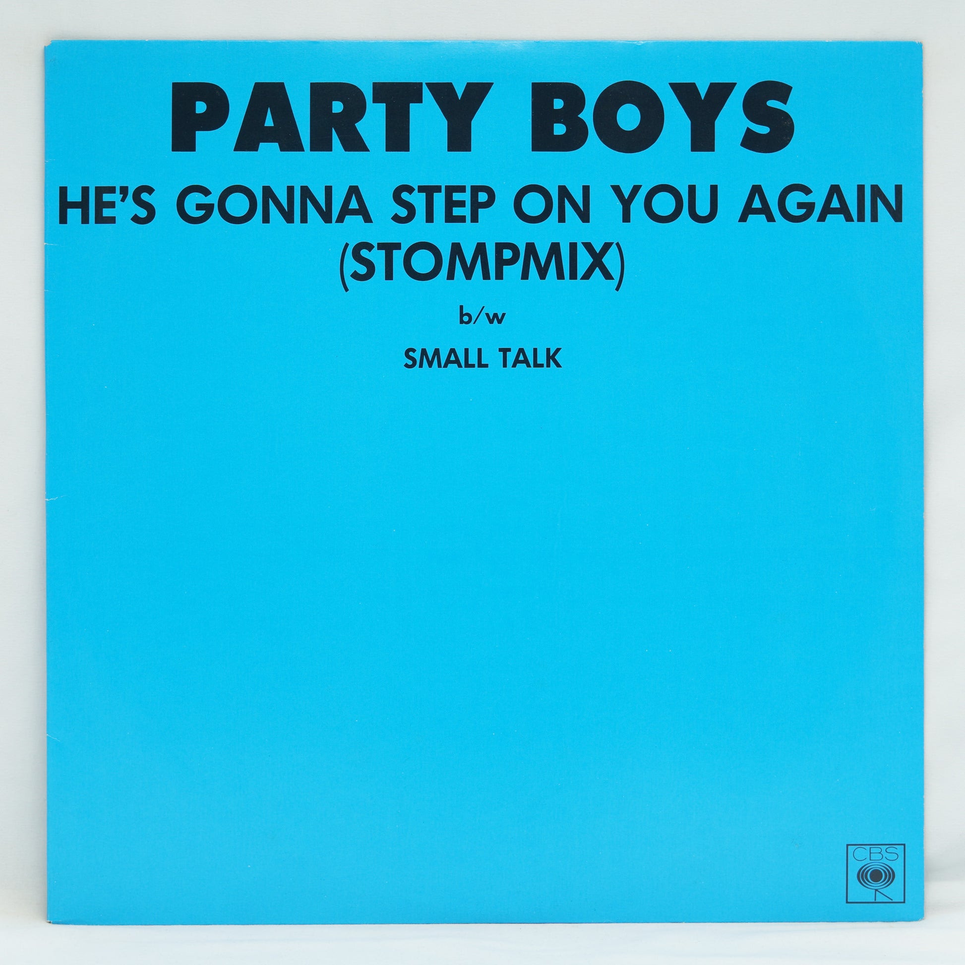 The Party Boys – He's Gonna Step On You Again (Stompmix)