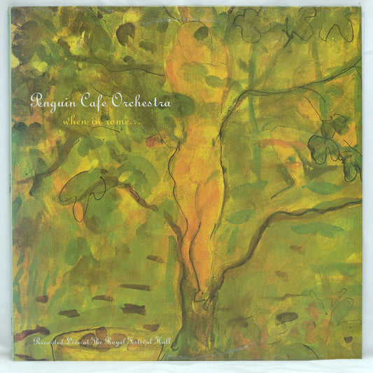 Penguin Cafe Orchestra ‎– When In Rome...