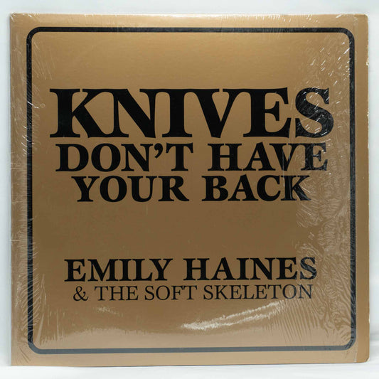 Emily Haines & The Soft Skeleton ‎– Knives Don't Have Your Back
