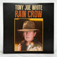 Tony Joe White ‎– Rain Crow