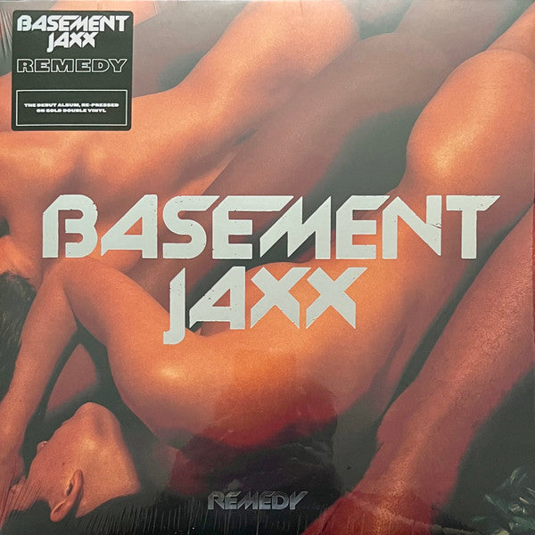 Basement Jaxx – Remedy