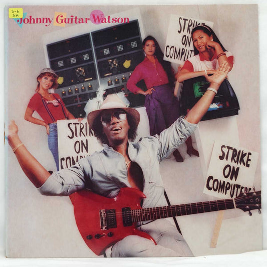 Johnny Guitar Watson ‎– Strike On Computers