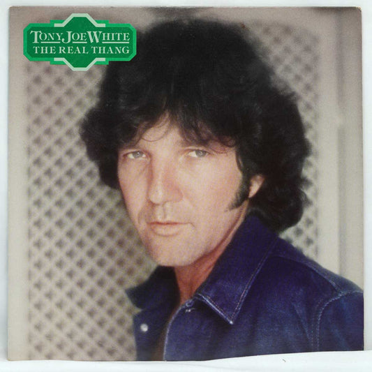 Tony Joe White ‎– The Real Thang