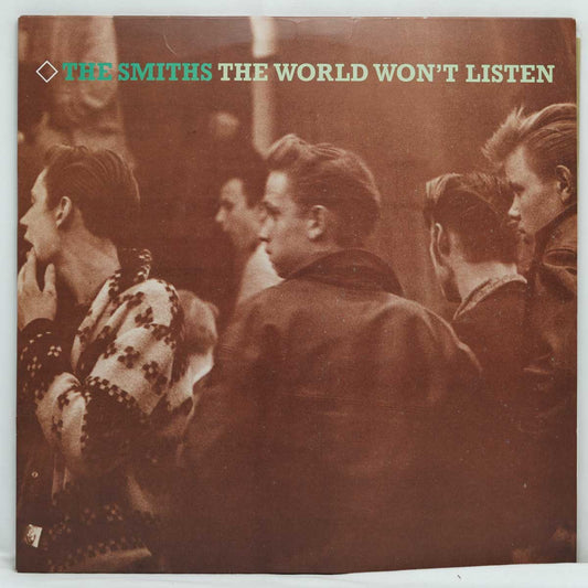 The Smiths – The World Won't Listen