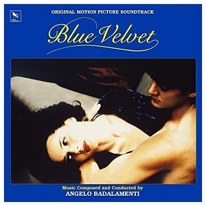Angelo Badalamenti ‎– Blue Velvet (Original Motion Picture Soundtrack)