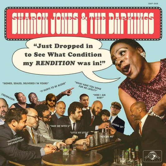 Sharon Jones & The Dap-Kings ‎– Just Dropped In (To See What Condition My Rendition Was In)