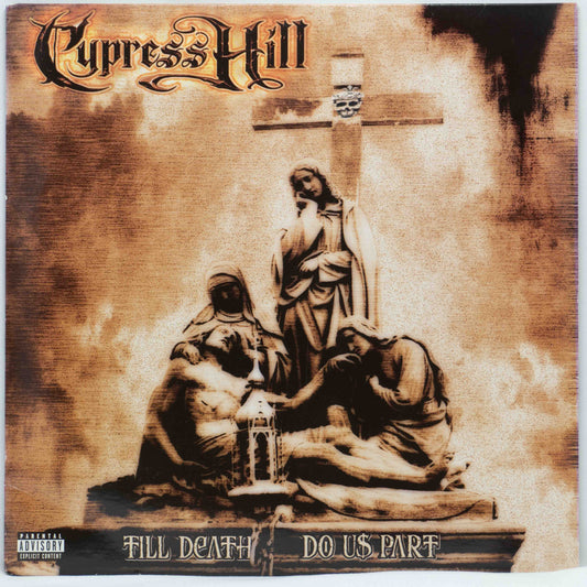 Cypress Hill – Till Death Do Us Part